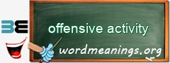 WordMeaning blackboard for offensive activity